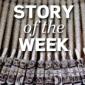 Stories of the Week: 2011–2012 Stories of the Week: 2011–2012