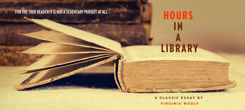 Hours in a Library by Virginia Woolf - Vimarsana News