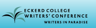 Eckerd College Writers’ Conference: Writers in Paradise