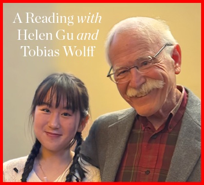 A Reading with Helen Gu and Tobias Wolff
